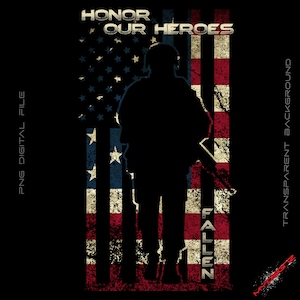May include: A silhouette of a soldier standing in front of an American flag with the words "HONOR OUR HEROES FALLEN" printed on it. The flag is distressed and has a grunge effect. The background is black.