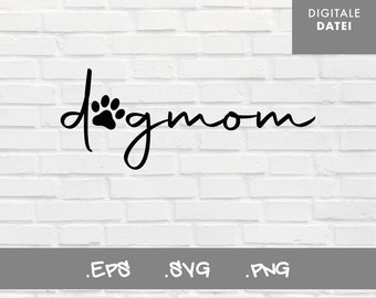 Plotterbestand hond moeder / bestand dogmom / bestand voor Silhouette / bestand voor Cricut / bestand voor Brother