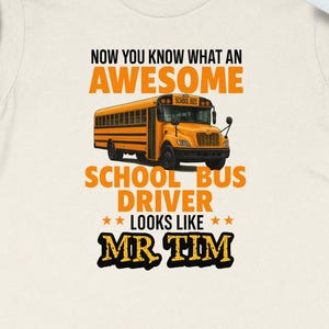 Fantastisches Schulbusfahrer-T-Shirt, personalisiertes T-Shirt, lustige Busfahrer-Geschenkidee, cooler Fahrer Wertschätzungs-T-Stück, das ganze Jahr lang Geschenk