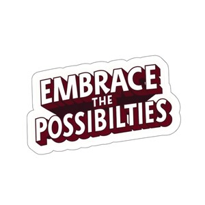Inspirierender Zitat Aufkleber, Umarmung der Möglichkeiten, Motivations Aufkleber, Positive Nachricht, erhebender Aufkleber, Laptop Aufkleber, Geschenk