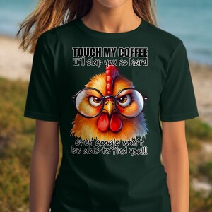 Funny Chicken Coffee T-Shirt: Sarcastic Animal Graphic Tee