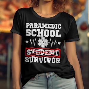 Paramedic School Student Survivor T-Shirt, EMS Training Grad Gift, Unisex Paramedic School Tee with EKG Design, great gift idea