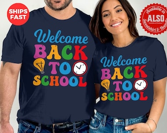 Welcome Back to School T-Shirt: Teacher Student Gift