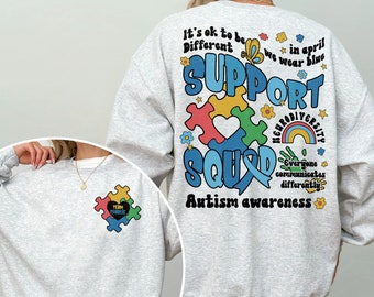 Sweat-shirt autisme, chemise de sensibilisation à l'autisme, chemise de l'équipe de soutien à l'autisme, chemise maman autiste, chemise neurodiversité, chemise inclusion