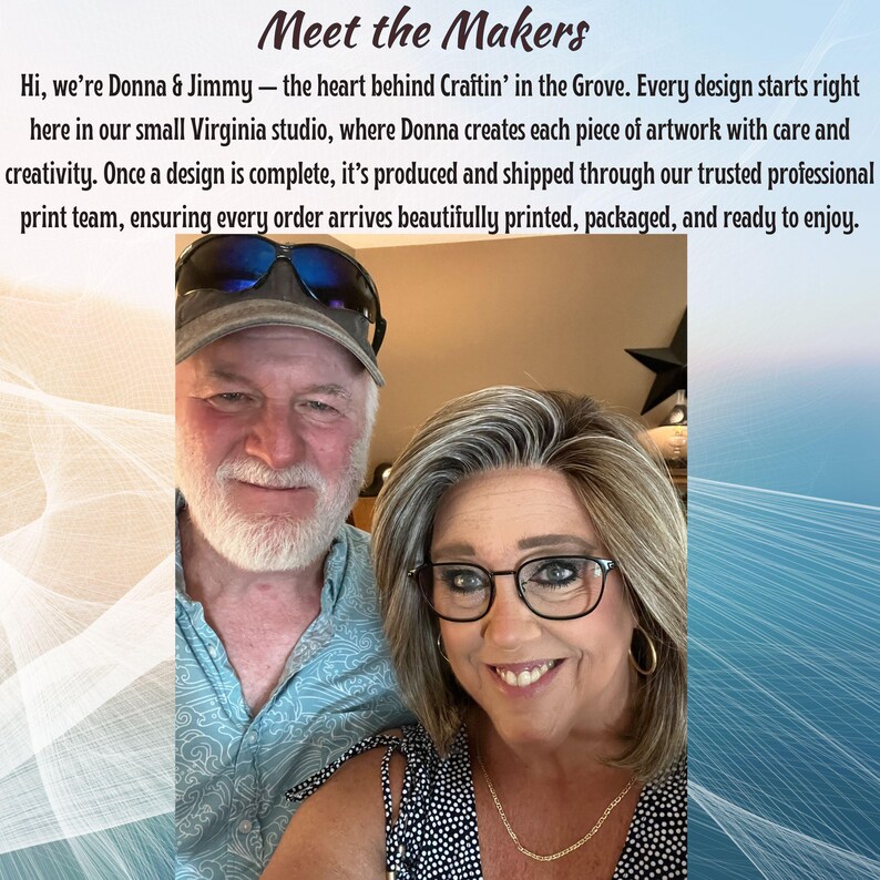 May include: A photograph of Donna and Jimmy, the creators of Craftin' in the Grove, smiling at the camera. The text "Meet the Makers" is at the top, with a description of their creative process.