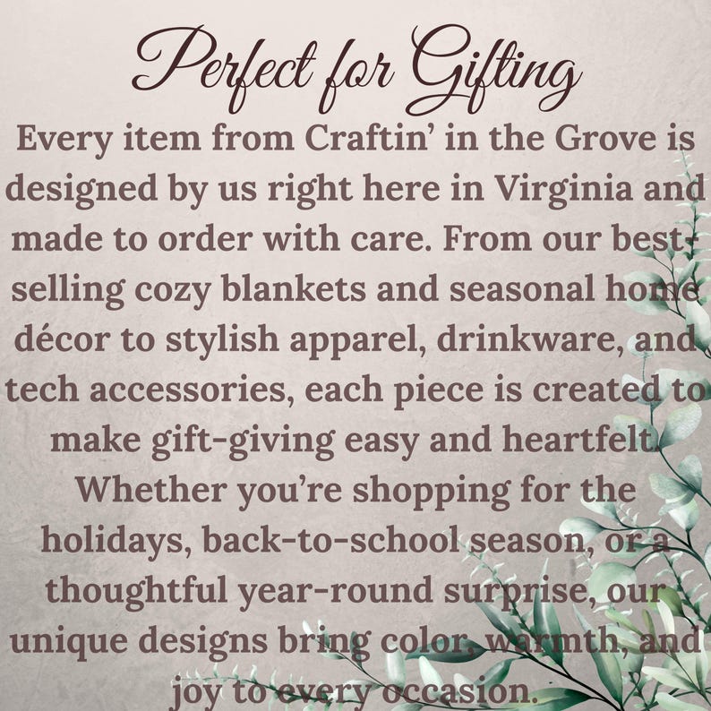 May include: Text on a beige background reads "Perfect for Gifting." The text describes items from Craftin' in the Grove, including blankets, home d&eacute;cor, apparel, drinkware, and tech accessories, designed in Virginia.