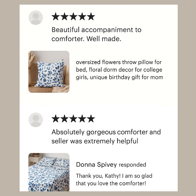 May include: Image of customer reviews for a floral comforter set. One review mentions an oversized floral throw pillow. The reviews are accompanied by a five-star rating and positive comments about the product.