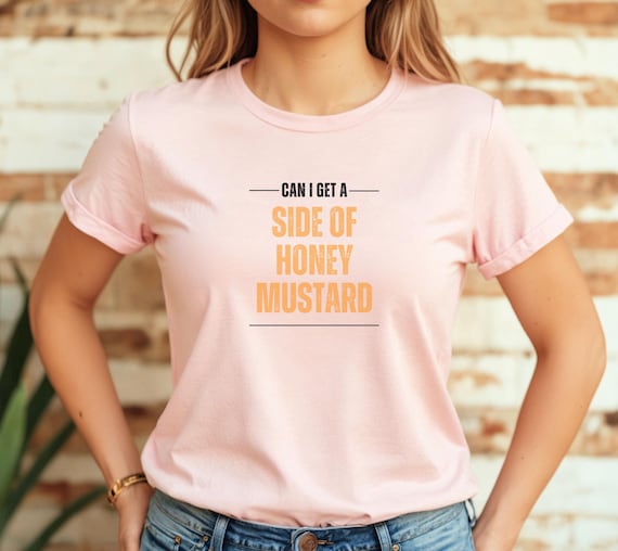 Honey Mustard Shirt: Funny Foodie T-Shirt