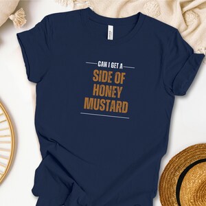Can I get a side of Honey Mustard t-shirt in navy
