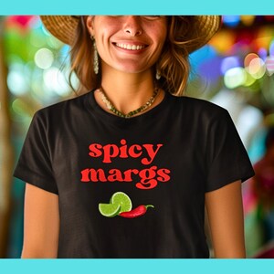 Spicy Margs | Cinco De Mayo Shirt | Fiesta Shirt | Margaritas | Tacos And Margs | Funny Food Shirt | Margarita Lover Shirt | Marg Shirt |