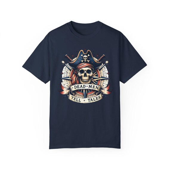 Pirate Skull Graphic T-shirt: Deadmen Tell Tales, Unisex Vintage
