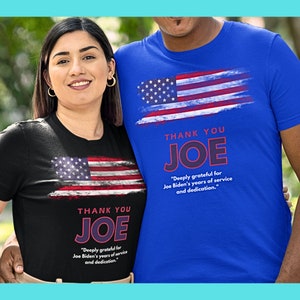 Thank You Joe Biden &quot;Deeply grateful for Joe Biden&#39;s years of service and dedication.&quot;
