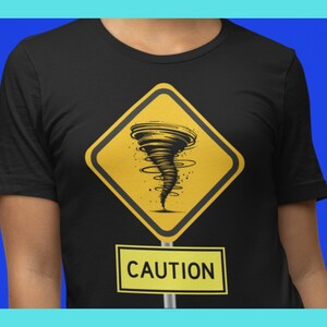 Caution Sign For Tornados Printed On Front Back of T-shirt