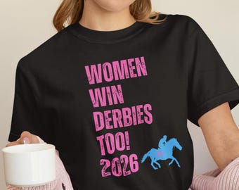 Frauen Win Derbies auch 2026 T-shirt | Pferderennen Sieger des ersten Derbys