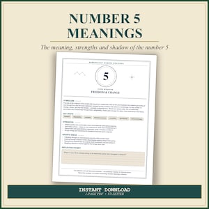 May include: A white informational sheet titled Number 5 Meanings, The meaning, strengths and shadow of the number 5. It features a central circle with the number 5, core meaning Freedom & Change, and sections for Symbolism, Key Traits, Strengths, Growth Areas, and a Reflection Prompt.