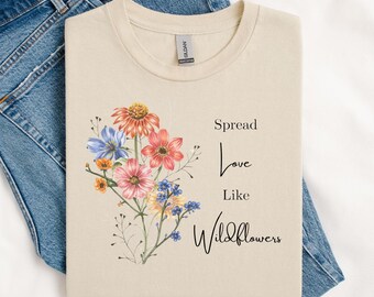 Wildblumen Grafik T-Shirt: Vintage Blumen T-Shirt, positives Zitat