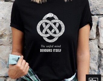 Ouroboros shirt, Snake eating its tail shirt, Unfed mind devours itself shirt, Inspirational quote shirt