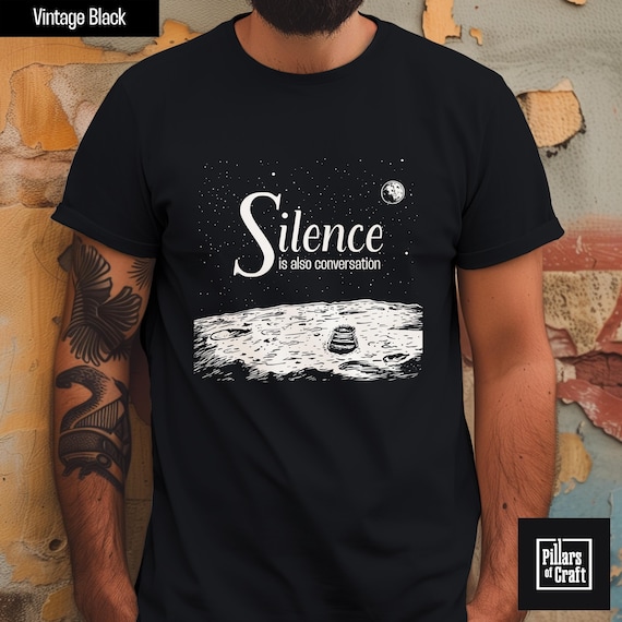 Silence is also conversation shirt, Philosophy shirt, Astronomy shirt, Footprints on moon shirt, Thoughtful shirt