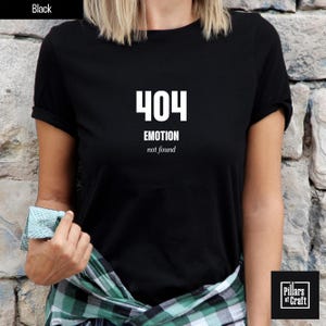Geeky 404 Error Emotion Not Found Unisex Shirt, Funny Computer Programmer Gift, Tech Nerd T-Shirt, Internet Error Tee, IT Geek