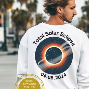 Total Solar Eclipse April 8th 2024, Total Eclipse Png, Solar Eclipse SVG, Sublimation Design, Digital Download