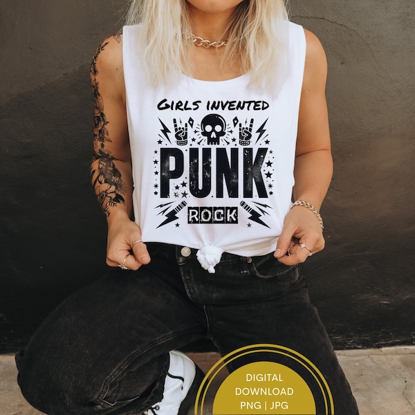 Girls Invented Punk Rock Funny Meme TShirt Png, Skeleton Hand Rock And Roll Clipart Punk Rock N Roll Sublimation Design Digital Download