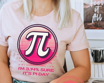 Happy Pi Day PNG Pink Pi Day Math Teacher Shirt Png Happy Pi Day 2024 It's Pi Day Sublimation Pink 314 Day Png Digital Download