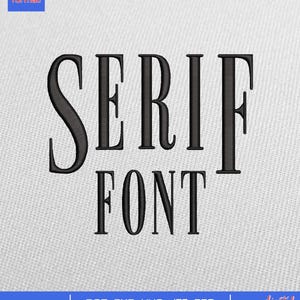 Könnte beinhalten: Schwarzer Text "SERIF FONT" auf weißem Hintergrund. Das Bild enthält den Text "MRT Stitch" und "digital embroidery" sowie Abkürzungen für Dateiformate. Die Schriftart ist ein fetter, eleganter Stil.