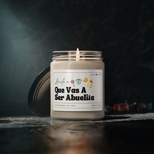 Spanish Pregnancy Announcement Candle, Baby Reveal for Abuelitas, Grandma Spanish Anuncio de Embarazo para Abuela, Abuelo, Abuelas, Perfect Gift for New Grandparents, 100% Soy Wax Candle