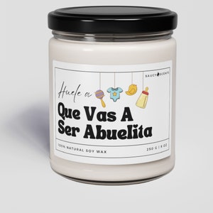Spanish Pregnancy Announcement Candle, Baby Reveal for Abuelitas, Grandma Spanish Anuncio de Embarazo para Abuela, Abuelo, Abuelas, Perfect Gift for New Grandparents, 100% Soy Wax Candle