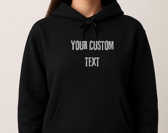 Custom Retro Font Hoodie, Personalized Text Hoodie, Your Own Text Hoodie, Custom Back Print Hoodie, Personalised Jumper Gift for Her & Him