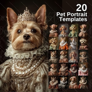 Może przedstawiać: Yorkshire Terrier w koronie wysadzanej klejnotami, perłowym naszyjniku i bogatym stroju. Obraz zawiera 20 szablonów portretów zwierząt domowych z psami i kotami w królewskich strojach. Tekst brzmi "20 Pet Portrait Templates."