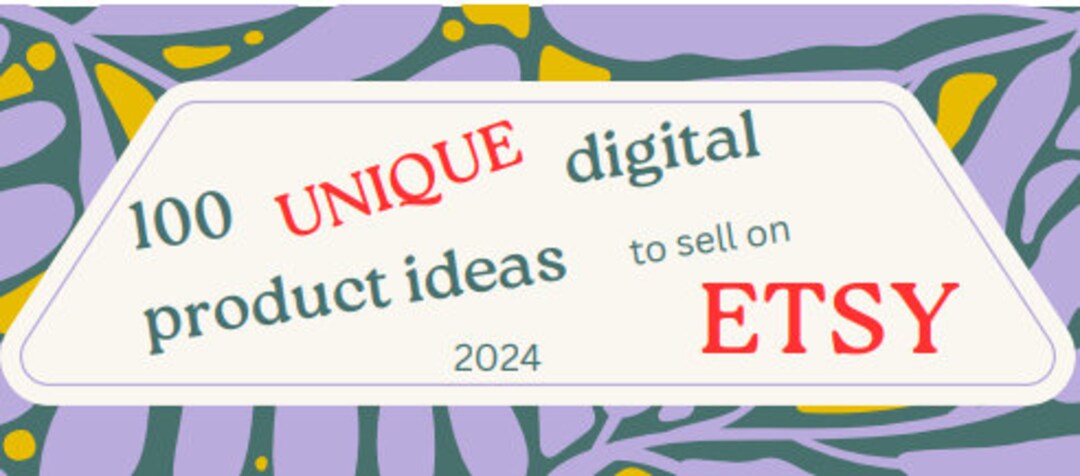 100 UNIQUE Digital Product Ideas to Sell on Etsy - Etsy