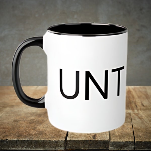 The Undergrad’s Mantra: UNT Mug| Funny Gift | Chic, Sarcastic Mugs and Cups