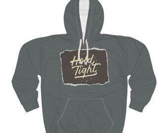 Hold Tight Unisex Pullover Hoodie (AOP) GREY