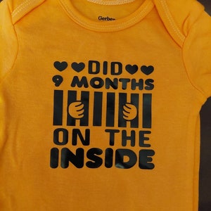 Did 9 Months on the Inside funny baby onesie