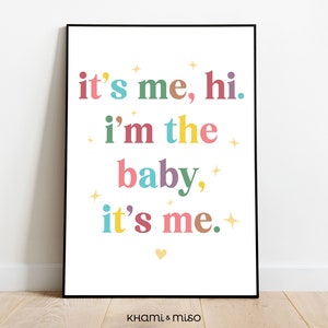 It&#39;s Me Hi I&#39;m The Baby It&#39;s Me Printable, Swiftie Nursery Print, Swift Printable Wall Art, Baby Swiftie Print, Swiftie Digital Print