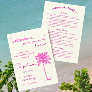 Puede incluir: Dos tarjetas rectangulares de color blanco roto con texto rosa brillante y una ilustración de palmera. Las tarjetas incluyen el texto 'islanders... gather around the firepit', 'bachelorette weekend', 'Sophia', 'July 4-6, 2025' y un itinerario detallado.