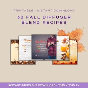 Könnte beinhalten: Ein digitaler Download mit 30 Herbst-Diffusor-Rezepten. Das Bild zeigt Rezeptkarten mit Herbstmotiven und Zutaten. Der Text enthält "Printable | Instant Download" und "30 Fall Diffuser Blend Recipes".