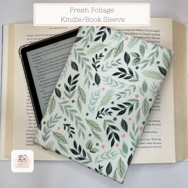 Padded Kindle Sleeve | Book Sleeve |  Kindle Paperwhite | Kindle Oasis | Paperback and Hardback - Fresh Foilage