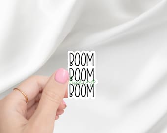 Boom Boom F*cking Boom Sticker | Bookstagram | Boys of Tommen Merch | Binding 13 Sticker | Booktok | Laptop Sticker | Kindle Sticker