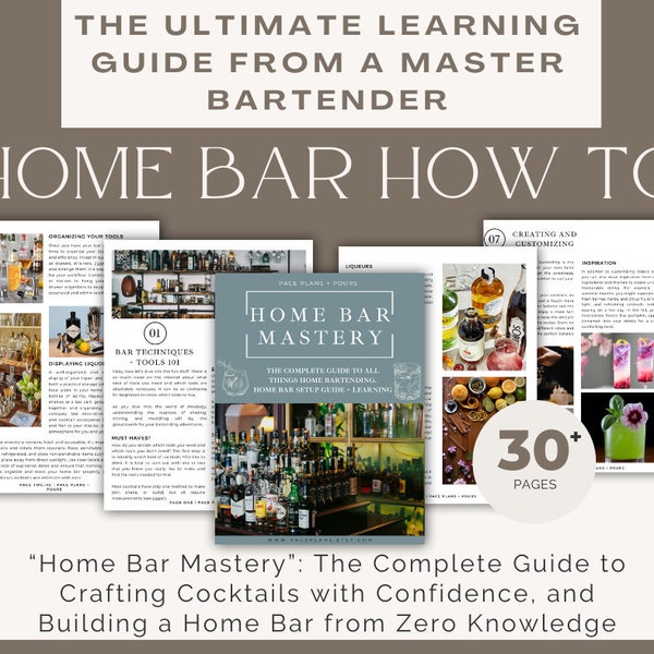 Ultimate Home Bar Essentials Setup Guide Ebook - Bartending Starter Kit for Home Mixology - Cocktails, Supplies, Templates, Instructions,