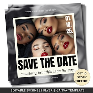 Puede incluir: Un folleto en blanco y negro con una foto de cuatro mujeres con lápiz labial rojo. El texto "SAVE THE DATE" está en letras negras en negrita. El texto "something beautiful is on the way." está debajo del texto en negrita. El texto "LOS ANGELES, CALIFORNIA" está debajo de la segunda línea de texto. El texto "GET IG STORY FREEBIE!" está en la esquina inferior derecha del folleto.