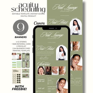 Könnte beinhalten: Digitalvorlage für The Nail Lounge, einschließlich 9 Banner, 4 IG-Stories, eine Empfehlungskarte, Preisliste und Visitenkartenvorlage. Das Design ist in Grün- und Weißtönen gehalten, mit dem Text "acuity scheduling" und "Canva".