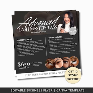 May include: A promotional flyer for an Advanced Lash Masterclass by The Beautyhaven. The flyer includes course details, a woman holding lash tools, and the text "Get IG Story Freebie!". The training fee is £515. The flyer is black and white.
