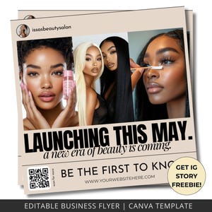 Könnte beinhalten: Ein Flyer, der die Eröffnung eines Schönheitssalons im Mai ankündigt. Der Flyer zeigt drei farbige Frauen mit unterschiedlichen Hauttönen und Frisuren. Der Text auf dem Flyer lautet "Start im Mai. Eine neue Ära der Schönheit kommt. Seien Sie die Ersten, die es erfahren. WWW.YOURWEBSITEHERE.COM. Holen Sie sich die kostenlose IG-Story!" Im unteren linken Eck des Flyers befindet sich ein QR-Code.