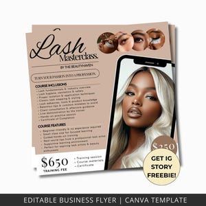 May include: A flyer for a Lash Masterclass by The Beautyhaven. The flyer features a woman with blonde hair on a smartphone screen, lash close-ups, and course details. The flyer includes the text "Turn Your Passion Into A Profession".
