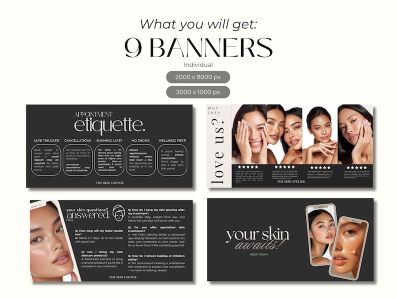 May include: A promotional image featuring nine banners for The Skin Lounge. The banners are in a minimalist style with a black and white color scheme. The banners include text such as "Appointment Etiquette" and "Your Skin Awaits!"