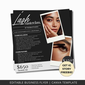 May include: Black and white flyer for a lash masterclass. The flyer includes text, images of a woman's face and eye, and course details. The flyer also includes the text "Get IG Story Freebie!"