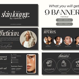 May include: A set of nine black and white banners for "The Skin Lounge by Camille" esthetician services. Banners include business information, services, and contact details. The banners are 2000 x 8000 px and 2000 x 1000 px.