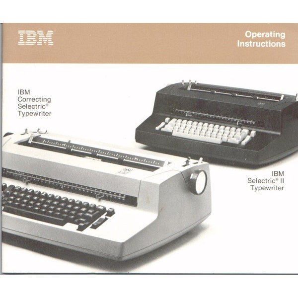 IBM Selectric 2 Desktop Electric Typewriter User Manual Digital PDF Selectric Two Operating Instructions User Guide in English